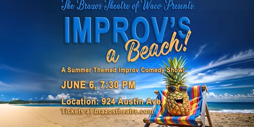Improv's a Beach! A Summer Themed Improv Comedy Show