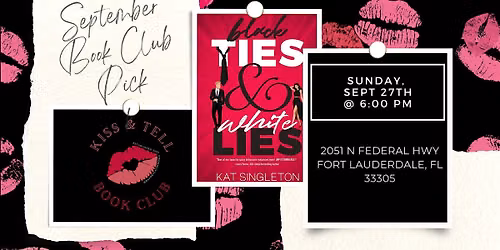 Kiss & Tell Book Club: Black Ties & White Lies by Kat Singleton