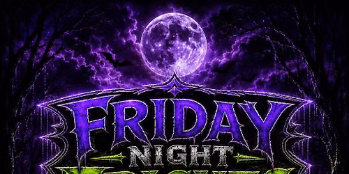 2PW: FRIDAY NIGHT FRIGHTS