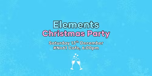 Elements 'Jingle & Mingle' Christmas Party 2025