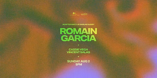 ROMAIN GARCIA at Darling Aviary Rooftop