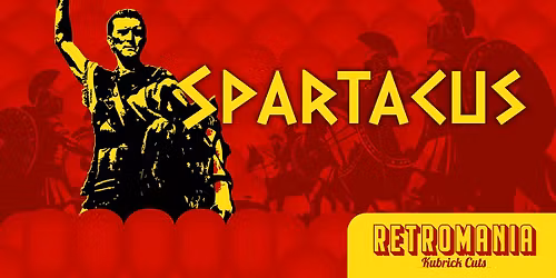 Spartacus | Retromania: Kubrick Cuts at The Vic Theatre