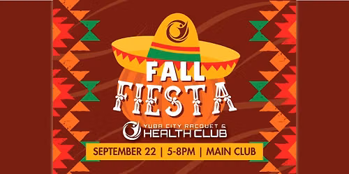 First-Day-of-Fall Fiesta @ Yuba City Racquet Club