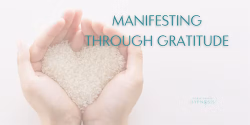 Manifesting Through Gratitude: The Frequency of Abundance