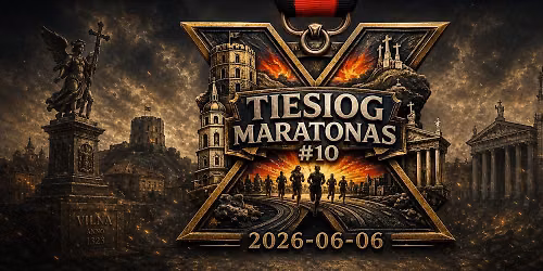 Tiesiog Maratonas #10