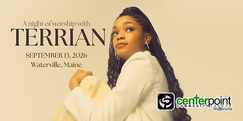 An Evening of Worship with TERRIAN (Waterville, ME)