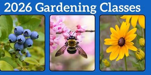 2026 Gardening Classes