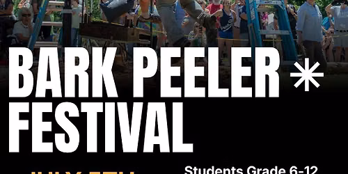 Bark Peeler Festival Trip For Teens