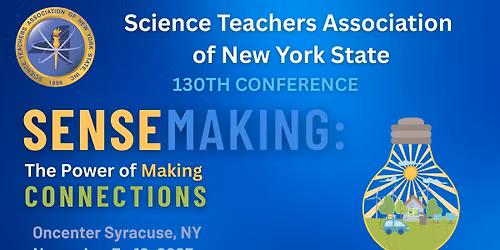 STANYS 130th Conference: Sensemaking: The Power of Making Connections