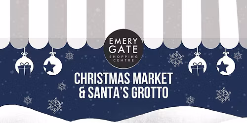 Emery Gate Christmas Market & Santa's Grotto