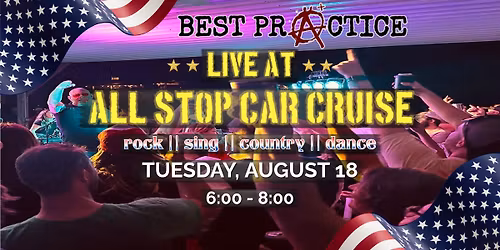 Best Practice at the All Stop Car Cruise