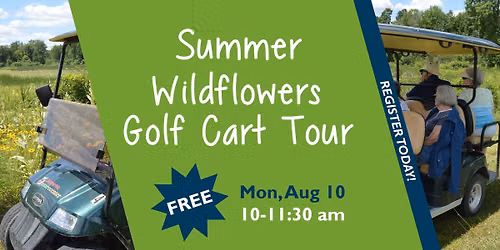 Summer Wildflowers Golf Car Tour - Register Today!
