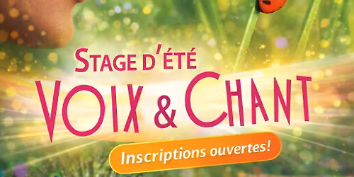 Stage "Chant & Voix dans la nature" 3 dates - juillet ao\u00fbt 26 