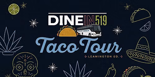 Dinein519 Taco Bus Tour: Leamington Edition