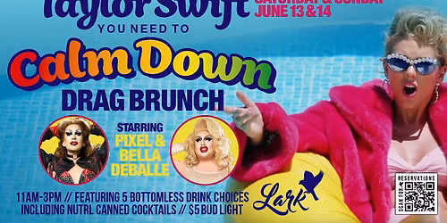 Taylor Swift "You Need To Calm Down" Bottomless Drag Brunch