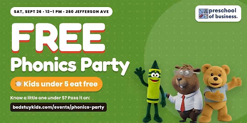 FREE Phonics Party for Kids Under 5 Years Old in Bed-Stuy