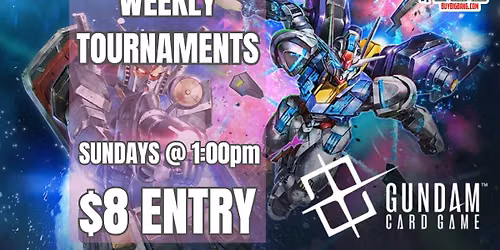 Gundam Card Game: WEEKLY STORE TOURNAMENTS
