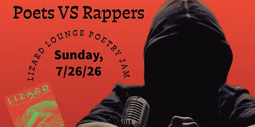 Lizard Lounge Poetry Jam-Poets VS Rappers