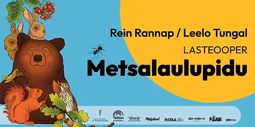 Rein Rannap \/ Leelo Tungal. Lasteooper \u201eMetsalaulupidu\u201c