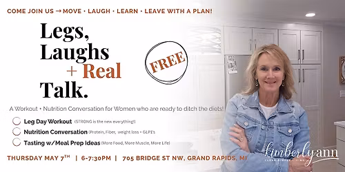 Legs, Laughs + Real Talk:  A Workout + Nutrition event for Midlife Women.