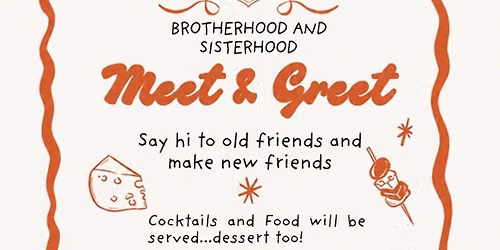 Brotherhood and Sisterhood Meet & Greet 2026