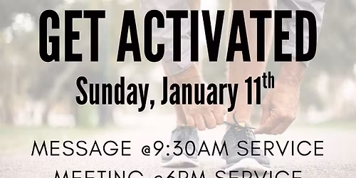 Get Activated Sunday