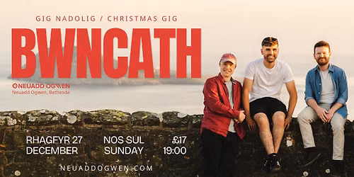 GIG DOLIG BWNCATH @ NEUADD OGWEN 27.12.26