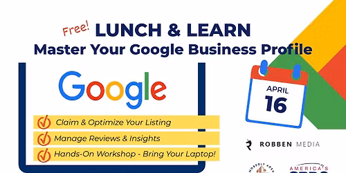 Lunch & Learn: Mastering Your Google Business Profile