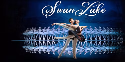 Swan Lake - International Ballet Stars at Union County Performing Arts Center