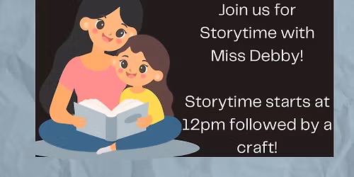 Storytime and Craft With Miss Debby