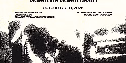 Wiltwither w\/ Still Here, Violent End & Violent Life Violent Death