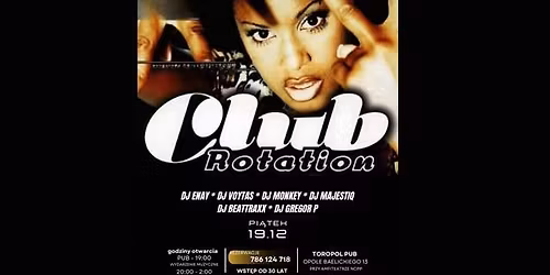 CLUB ROTATION vol.1 - RETRO NIGHT - Toropol Pub