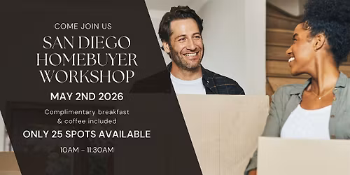 SAN DIEGO HOMEBUYER WORKSHOP