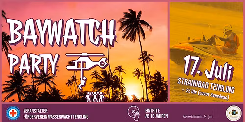 Baywatch Party Tengling \ud83e\udd73\ud83d\udc6f\ud83c\udf79