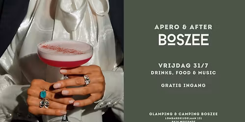 Apero & After @Boszee