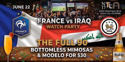 \u26bd\ufe0f France vs Iraq Watch Party \u2014 World Cup 2026 |N17 The Lane, Culver City
