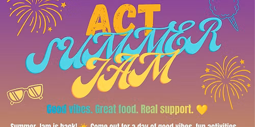 ACT Summer Jam!!!