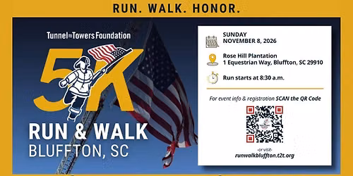 6th Annual Tunnel to Towers 5K Run & Walk \u2013 Bluffton, SC 