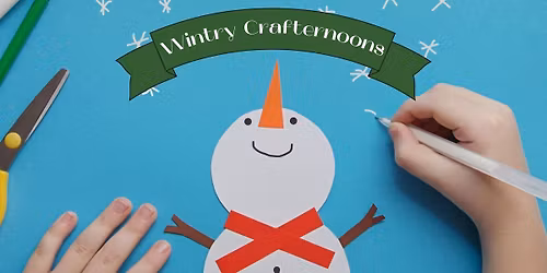 Wintry Crafternoons