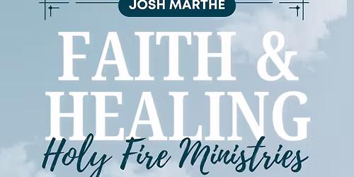 Josh Marthe: Faith & Healing