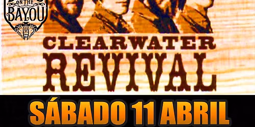 EL GRAN TRIBUTO A CREEDENCE CLEARWATER REVIVAL EN MADRID \u2013 BAND ON THE BAYOU.