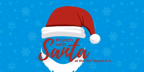 Brunch with Santa at the Fort Wayne Zoo