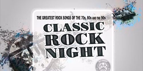 CLASSIC ROCK NIGHT 70\/80\/90s
