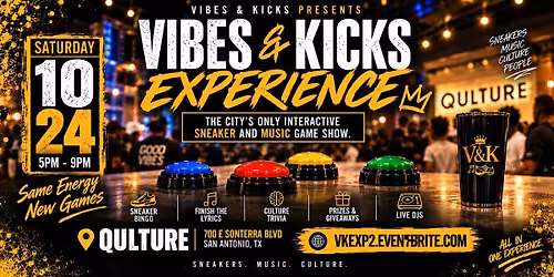 Vibes & Kicks Experience