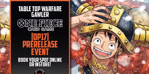 [ GAWLER ] ONE PIECE OP17 PRE-RELEASE