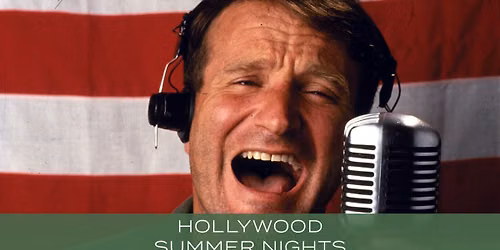Good Morning, Vietnam (1987) | Hollywood Summer Nights
