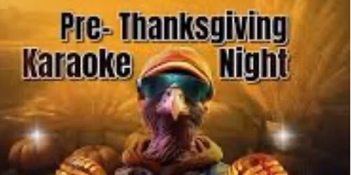 Thanksgiving Eve Karaoke Party
