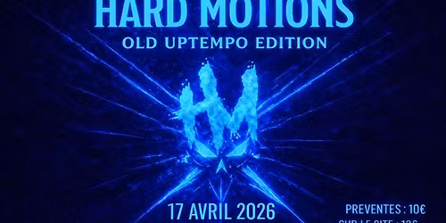 Hard motions old uptempo edition
