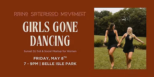 Girls Gone Dancing: A Sunset DJ Set & Social Meetup for Women