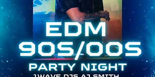 EDM 90s 2000s Party Night